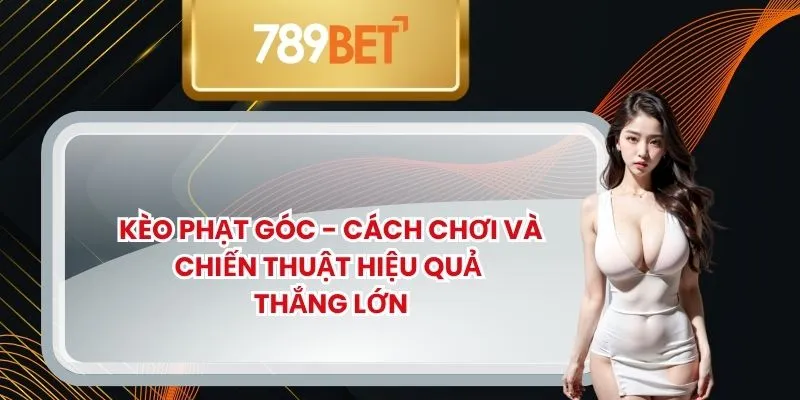 kèo phạt góc